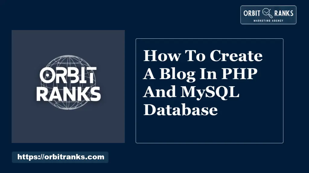 How To Create A Blog In PHP And MySQL Database