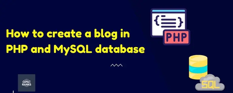 How To Create A Blog In Php And Mysql Database