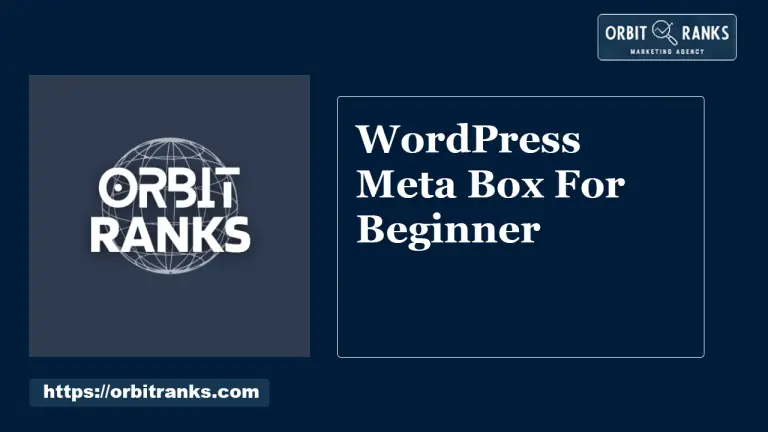 WordPress Meta Box For Beginner: A Simple Step-by-Step Guide