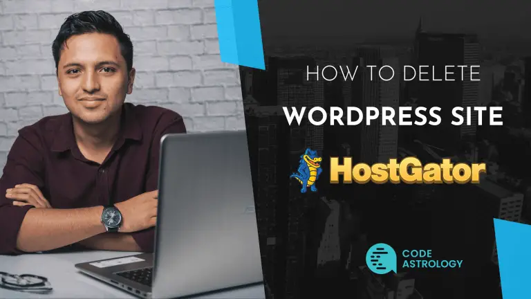 How To Delete WordPress Site Hostgator