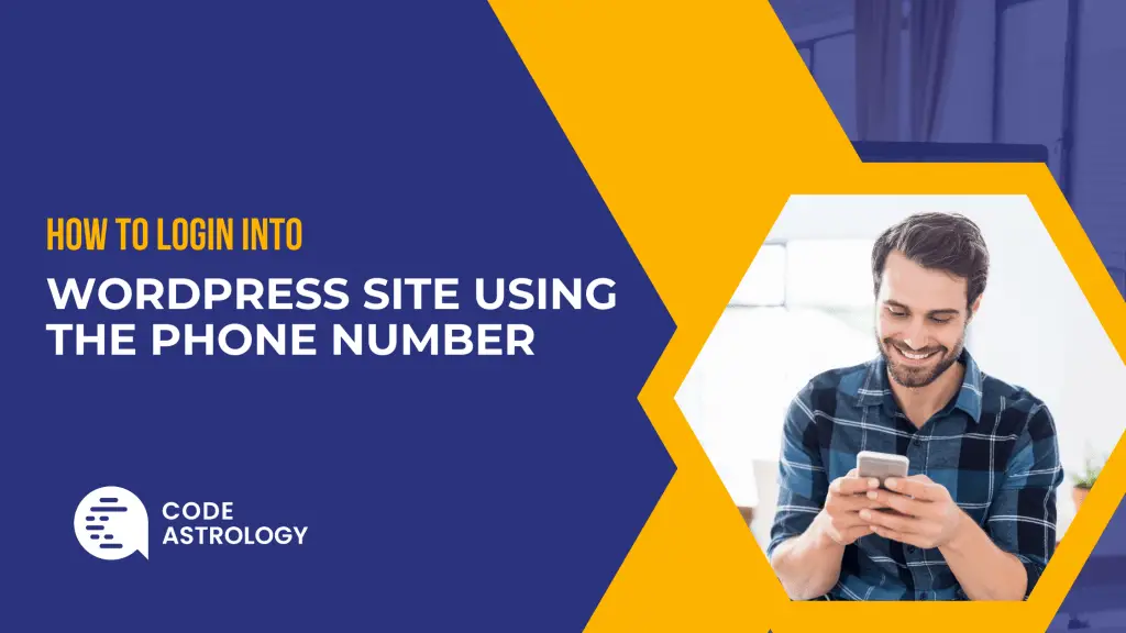 Login To Wordpress Site Using The Phone Number