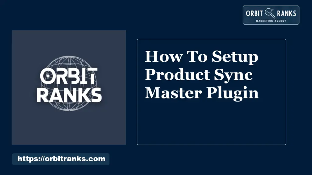 How To Setup Product Sync Master Plugin