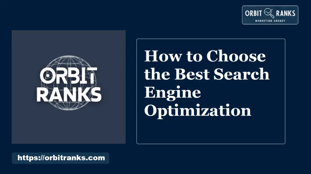 How to Choose the Best Search Engine Optimization