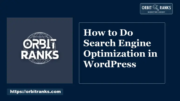 How to Do Search Engine Optimization in WordPress: Ultimate Guide