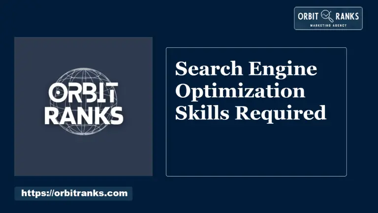 Search Engine Optimization Skills Required: Boost Your Rankings