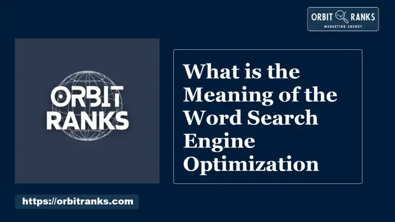 What is the Meaning of the Word Search Engine Optimization