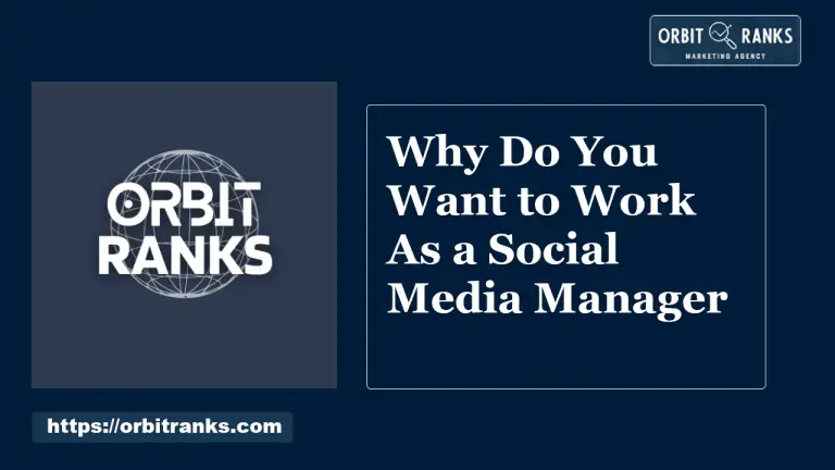 Why Do You Want to Work As a Social Media Manager